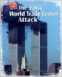 The 2001 World Trade Center Attack