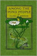 Among The Pond People