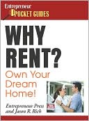 Why Rent? Own Your Own Dream Home!