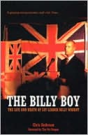 The Billy Boy: The Life and Death of LVF Leader Billy Wright