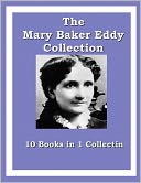 The Mary Baker Eddy Collection