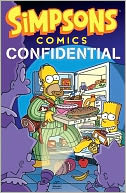 Simpsons Comics Confidential by Matt Groening: Book Cover