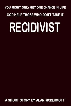 Recidivist