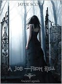 A Job From Hell (Ancient Legends)