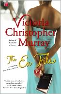 The Ex Files: A Novel About Four Women and Faith