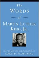 The Words of Martin Luther King, Jr.