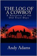 The Log Of A Cowboy