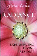 Radiance: Experiencing Divine Presence