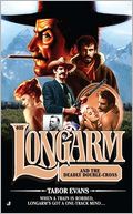 Longarm and the Deadly Double-Cross (Longarm Series #405)