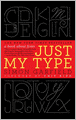 Just My Type: A Book about Fonts