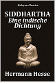 Siddhartha: Eine indische Dichtung
