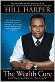 The Wealth Cure: Putting Money in Its Place