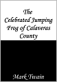 The Celebrated Jumping Frog of Calaveras County