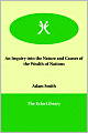 An Inquiry into the Nature and Causes of the Wealth of Nations