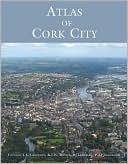 Atlas of Cork City