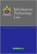 Information Technology Law: Professional Practice Guide