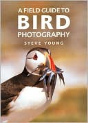 A Field Guide to Bird Photography