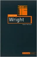 Frank Lloyd Wright: Ein Leben für die Architektur