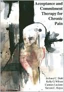 Acceptance and Commitment Therapy for Chronic Pain