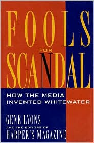 Fools for Scandal by Gene Lyons: Book Cover