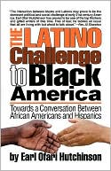 The Latino Challenge To Black America