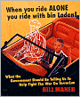 When You Ride Alone You Ride with Bin Laden: What the Government Should be Telling Us to Help Fight the War on Terrorism