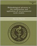 Methodological advances in the construction and application of environmental niche models.