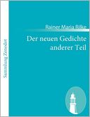 Der neuen Gedichte anderer Teil