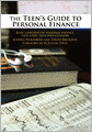 The Teen's Guide to Personal Finance: Basic concepts in personal finance that every teen should know