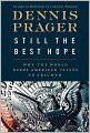 Still the Best Hope: Why the World Needs American Values to Triumph