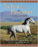 The Horse and the Plains Indians: A Powerful Partnership