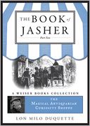 The Book of Jasher: Part Two: Magical Antiquarian, A Weiser Books Collection