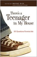 There's A Teenager In My House