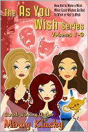 The As You Wish Series, Volumes 1-3