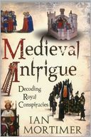 Medieval Intrigue: Decoding Royal Conspiracies