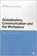 Globalization, Communication And The Workplace