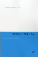 Parmenides and To Eon: Reconsidering Muthos and Logos