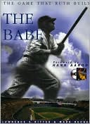 Babe: The Game That Ruth Built