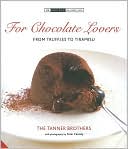 Chocolate Lover's: From Hot Fudge Souffle to Chilled Biscuit Cake