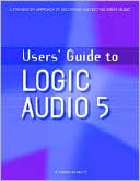 Users' Guide to Logic Audio 5