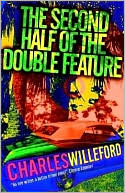 The Second Half of the Double Feature