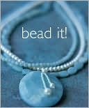 Bead It!: 25 Easy Beaded Jewelry Cards