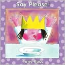 Say Please!