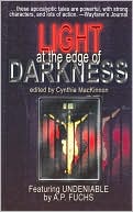 Light at the Edge of Darkness