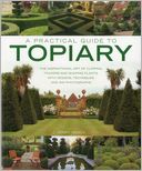 A Practical Guide to Topiary