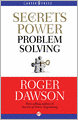 Secrets of Power Problem Solving: Inside Secrets from a Master Negotiator