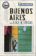 Michelin Buenos Aires Like a Local