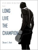 Long Live the Champion