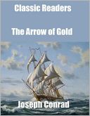 Classic Readers: The Arrow of Gold