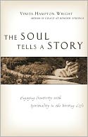The Soul Tells A Story